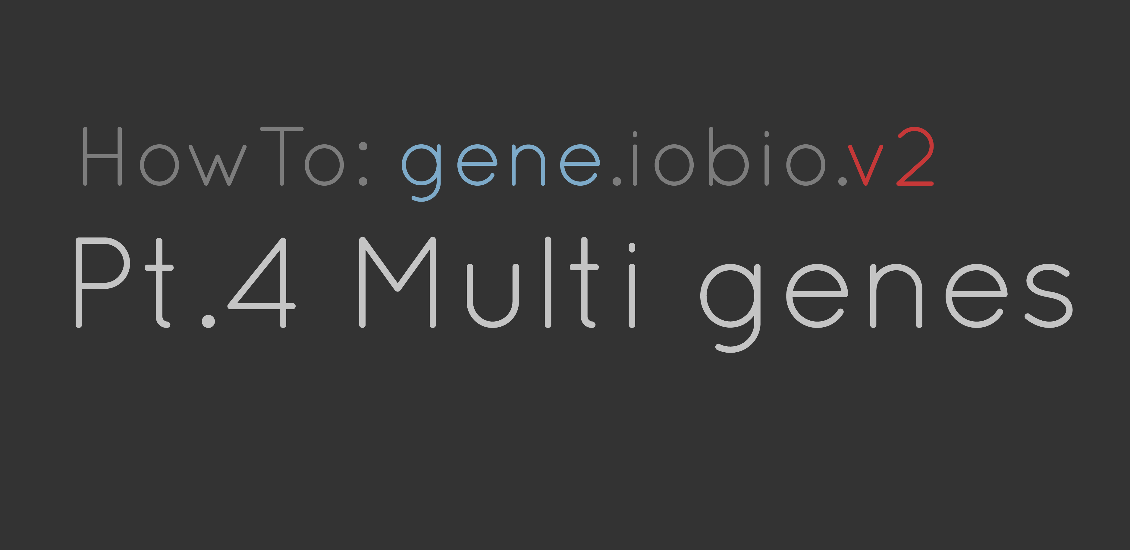 Multi gene analysis